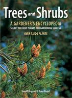 Trees and Shrubs: A Gardener's Encyclopedia 1554078369 Book Cover