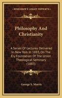 Philosophy and Christianity .. 054871701X Book Cover