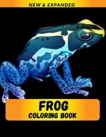 Frog Coloring Book: Best Gift for Men and Women B08LJRYBR9 Book Cover