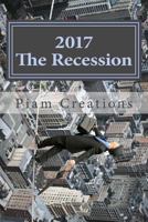 2017 the Recession: The Revival 1540655695 Book Cover