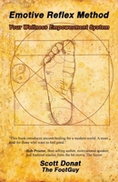 Emotive Reflex Method: Your Wellness Empowerment System 1736804871 Book Cover