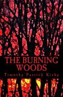 The Burning Woods 1537274236 Book Cover