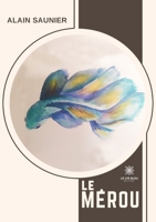 Le mérou B0C885GS53 Book Cover