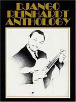 Django Reinhardt Anthology: Transcribed and edited by Mike Peters