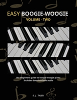 Easy Boogie-Woogie: Volume-Two (Easy For Beginners) 1917396007 Book Cover