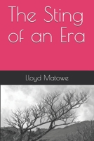 The Sting of an Era B087LBP1Q3 Book Cover