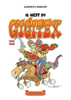 Il west di Gigitex (1982-1988) (Italian Edition) 8897589731 Book Cover