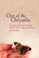 Out of the Chrysalis 1847992234 Book Cover