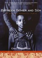 Between Father and Son: An African-American Fable 0060828617 Book Cover