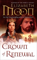 Crown of Renewal 0345533119 Book Cover