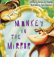 Monkey in the Mirror 0982922434 Book Cover