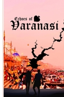 The Echoes of Varanasi (The Varanasi Trilogy) B0FJ1KVP4W Book Cover
