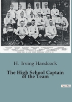 The High School Captain of the Team B0CJB51YGR Book Cover
