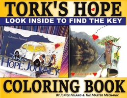 Tork's Hope Coloring Book: Finding the Key to Hidden Treasure 1954941625 Book Cover