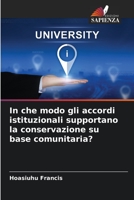 In che modo gli accordi istituzionali supportano la conservazione su base comunitaria? 6205562103 Book Cover