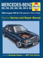 Mercedes Benz 124 Series (85-93) Service and Repair Manual (Haynes Service & Repair Manuals) 1859602533 Book Cover