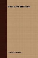 Buds and Blossoms 1347278923 Book Cover