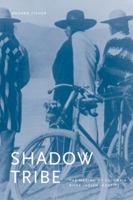 Shadow Tribe: The Making of Columbia River Indian Identity 0295990201 Book Cover