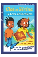 Cloé et Séréna, le Livre de Sortilèges: Version Française (French Edition) B0FGXMTQ1R Book Cover