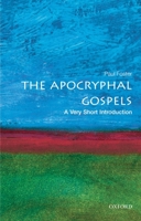 The Apocryphal Gospels: A Very Short Introduction (Very Short Introductions) 0199236941 Book Cover