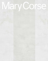Mary Corse 1941753132 Book Cover