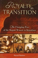 Royalty in Transition 8129116936 Book Cover