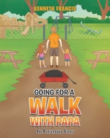 Going For a Walk with Papa: The Playground Story B0B3N2GRYR Book Cover