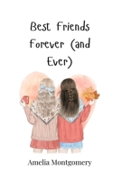 Best Friends Forever (and Ever) 3690744350 Book Cover