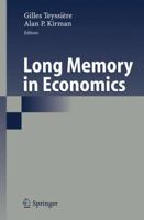 Long Memory in Economics 3642061540 Book Cover