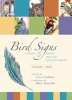 Bird Signs: Guidance and Wisdom from Our Feathered Friends (Book & Cards) 157731543X Book Cover