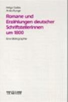 Romane Und Erzählungen Deutscher Schriftstellerinnen Um 1800: Eine Bibliographie Mit Standortnachweisen 3476009009 Book Cover