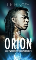 Orion: Book Two of The Elyrian Chronicles 1087921686 Book Cover