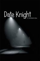 Date Knight: A Trail Back to You 1984526901 Book Cover