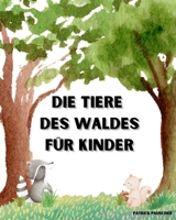 Die Tiere des Waldes für Kinder B0BSJLK97P Book Cover