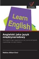 Angielski jako jezyk miedzynarodowy (Polish Edition) 6209979858 Book Cover