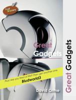 Great Gadgets 1841678007 Book Cover