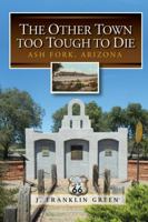 The Other Town Too Tough to Die 138733834X Book Cover