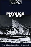 Physics of Ice 0198518951 Book Cover