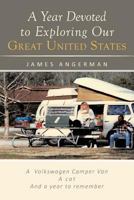 A Year Devoted to Exploring Our Great United States 1640278117 Book Cover