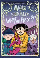 Witches of Brooklyn: What the Hex?! 0593119312 Book Cover