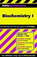 Biochemistry I (Cliffs Quick Review) 0764585630 Book Cover