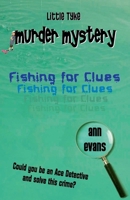 Fishing For Clues (Little Tyke Murder Mysteries) B0H8WSGW5X Book Cover