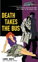 Death Takes the Bus 1961301946 Book Cover