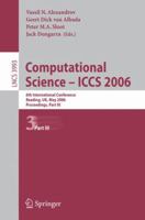Computational Science - ICCS 2006: 6th International Conference, Reading, UK, May 28-31, 2006, Proceedings, Part III (Lecture Notes in Computer Science)
