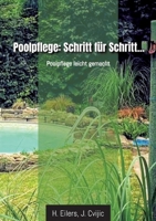 Poolpflege: Schritt für Schritt...: Poolpflege leicht gemacht (German Edition) 3384487478 Book Cover