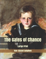 The Gates of Chance : New special edition 9355391161 Book Cover
