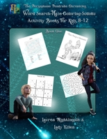 The Persephane Pendrake Chronicles Word Search-Mazes-Coloring Pages-Sudoku Activity Books: For Kids 8-12 Years - Book One B0892HPWLV Book Cover