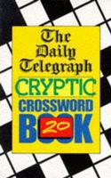 The " Daily Telegraph " Cryptic Crossword Book: No.20 0330314815 Book Cover