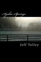 Azalea Springs 1477698604 Book Cover