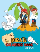 Pirate Coloring Book: Playful Pirate Themed Coloring Book for Children Filled Ships, Swords, Treasure, Islands, Mermaids and More B08YQR6DCN Book Cover